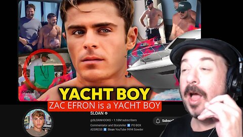 Lance B Reacts to SLOAN '' ZAC EFRON is a YACHT BOY (He's Being PIMPED OUT to ELITE MEN) ''