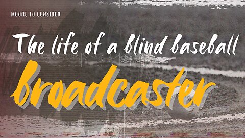 Calling the Game Without Sight: Don Wardlow’s Journey as a Blind Baseball Broadcaster