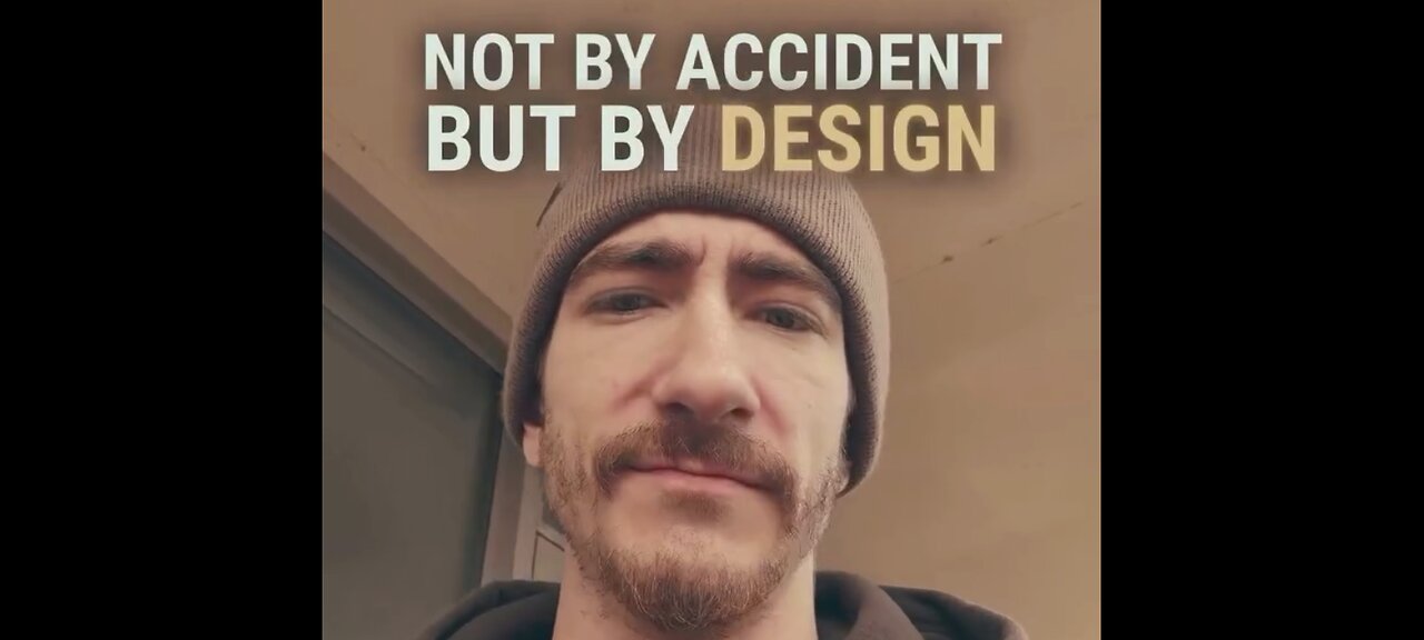 NOT BY ACCIDENT BUT BY DESIGN