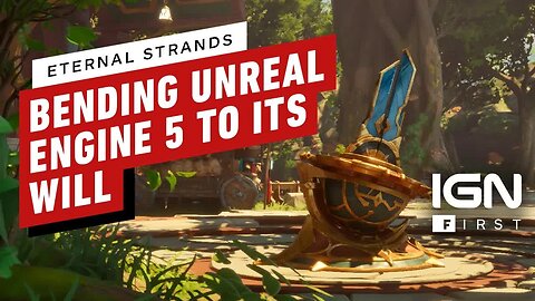 Eternal Strands - Unreal Engine 5 Dev Diary - IGN First
