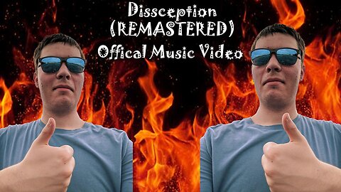 King Alex Gilbert - Dissception REMASTERED (OFFICAL MUSIC VIDEO)