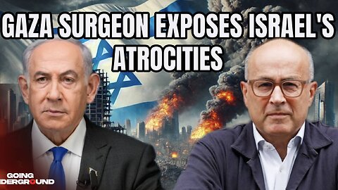 British Surgeon Who Volunteered in Gaza: ‘I Saw APPALLING Atrocities, CLEAR EVIDENCE of Genocide.’