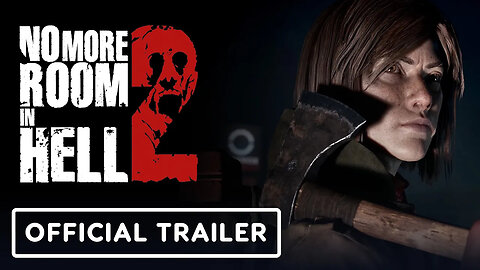 No More Room in Hell 2 - Official Developer Game Overview Trailer