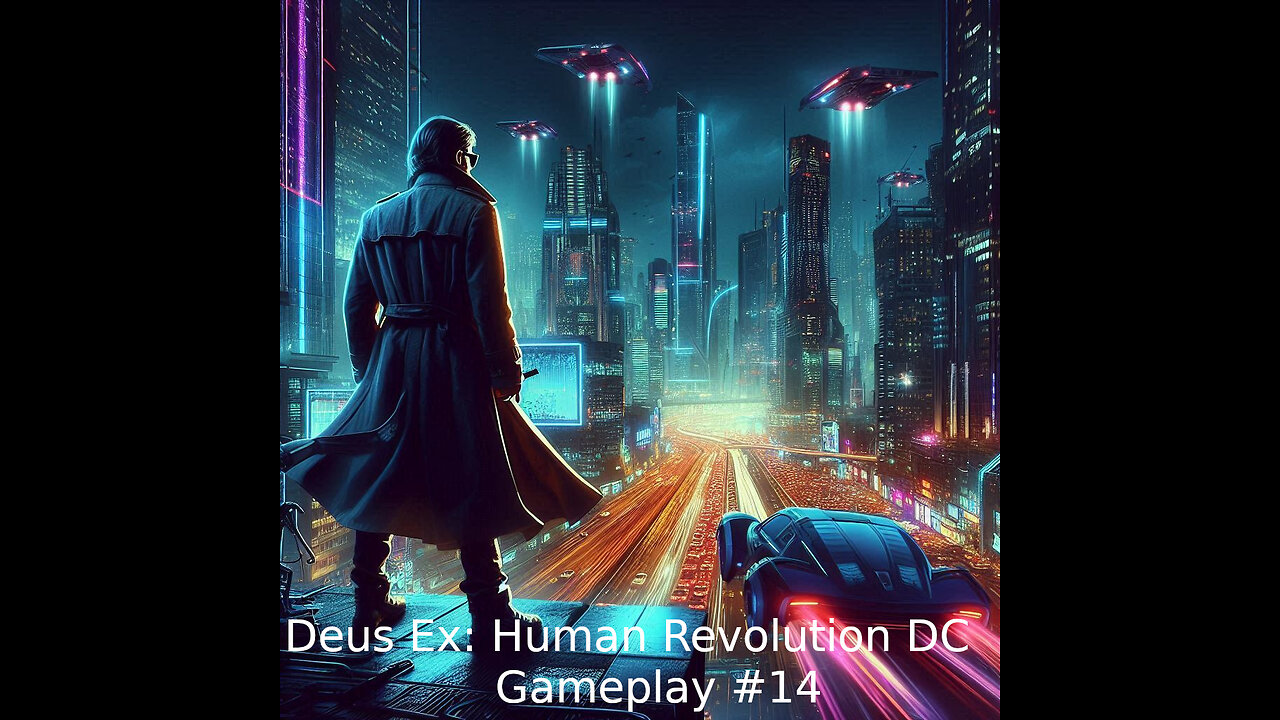 Deus Ex: Human Revolution: Director's Cut - Gameplay #14