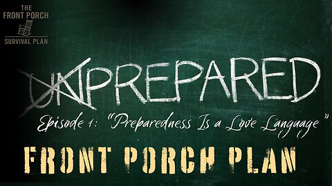 Preparedness Is a Love Language : Ep01