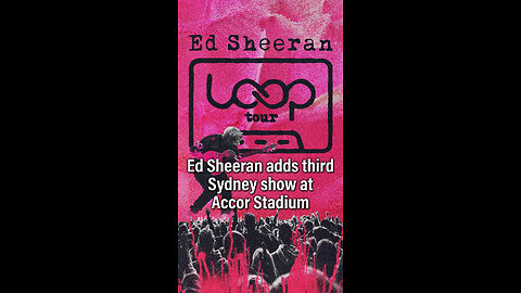 Ed Sheeran Adds Third Sydney Show at Accor Stadium Due to Overwhelming Demand