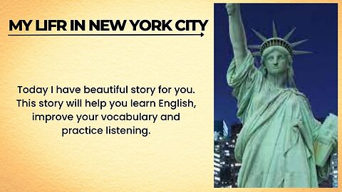 My Life in New York || Learn English Through Story Level 1