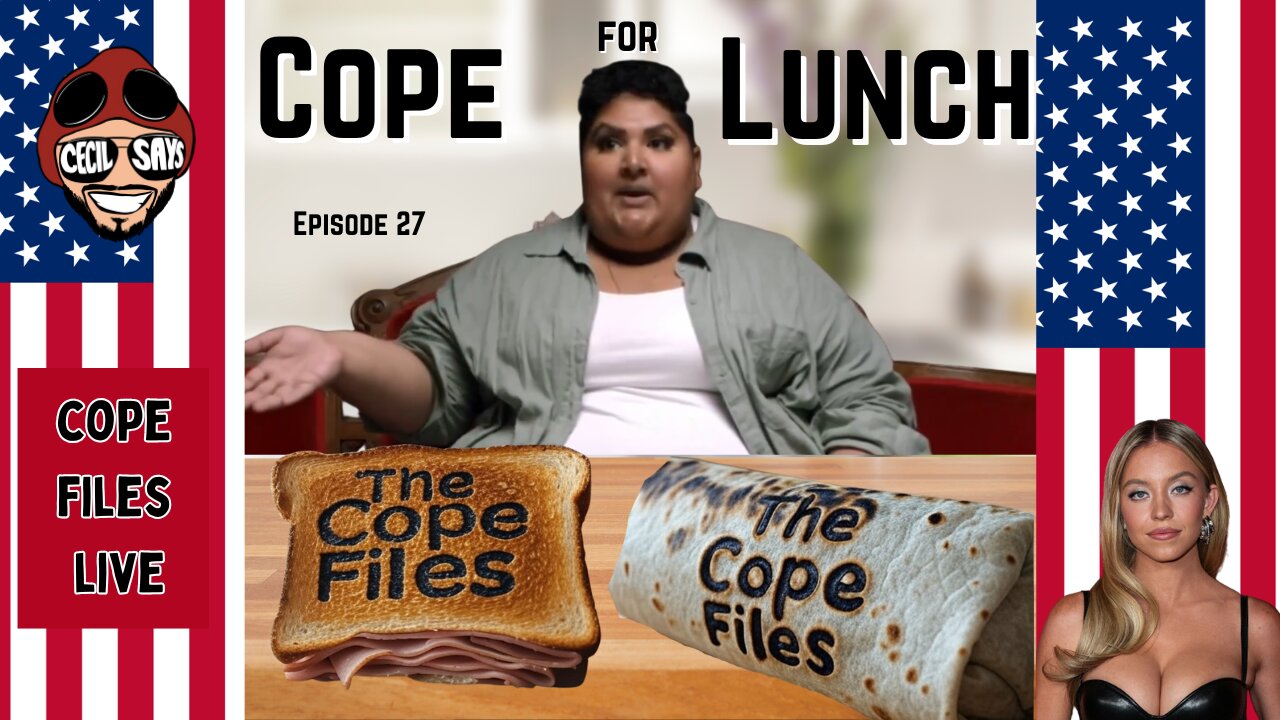 Cope For Lunch - Delicious Liberal Copes And Freakouts!