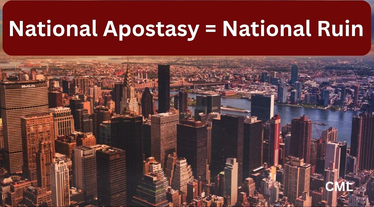 National Apostasy = National Ruin: Learn lessons from history
