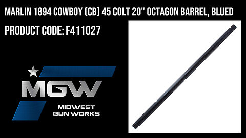 Marlin 1894 COWBOY (CB) 45 COLT 20" Octagon Barrel, Blued - F411027