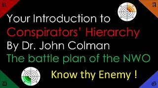 🟠🟢The Conspirators' Hierarchy. Introduction and reading. Know thy Enemy!