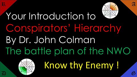 🟠🟢The Conspirators' Hierarchy. Introduction and reading. Know thy Enemy!