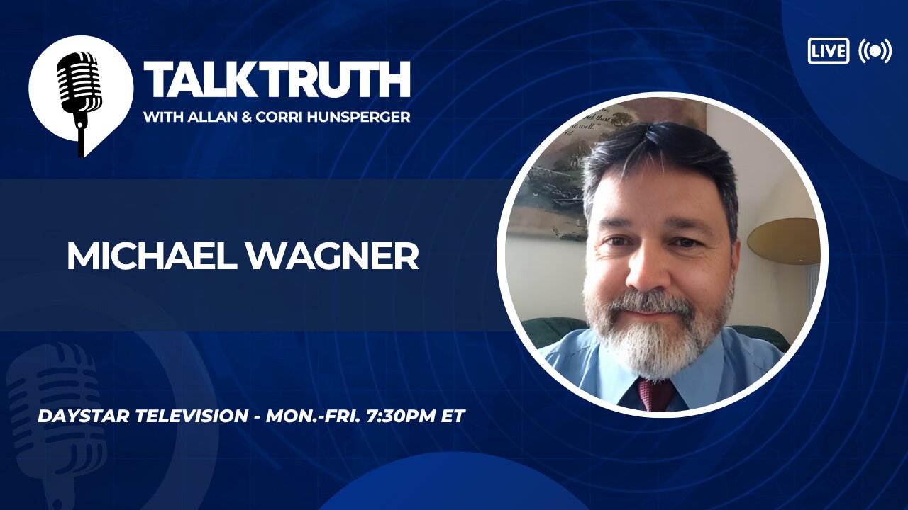 Talk Truth 07.31.25 - Michael Wagner