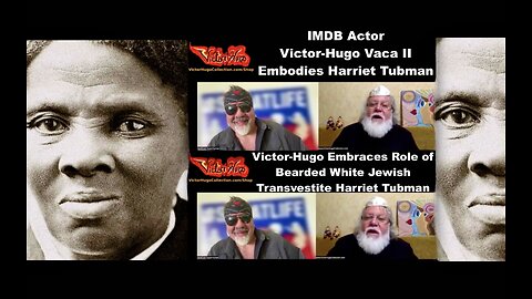 Victor Hugo Embodies Bearded White Jewish Transvestite Harriet Tubman Calling Out Racist Antisemites