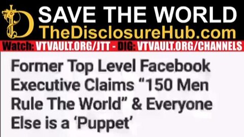 150 men rule the world - the rest are puppets (DisclosureHub video)
