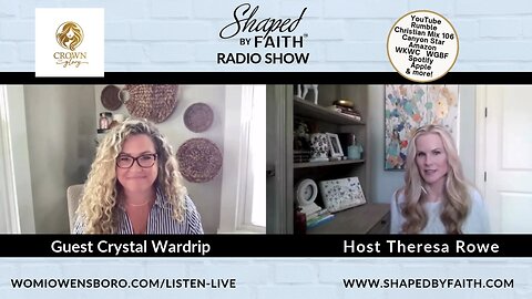 Crystal Wardrip Praying for You on Shaped by Faith with Theresa Rowe Radio TV & Fitness Ministries