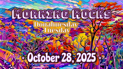 ☀️ Morning Rocks - 10.28.25