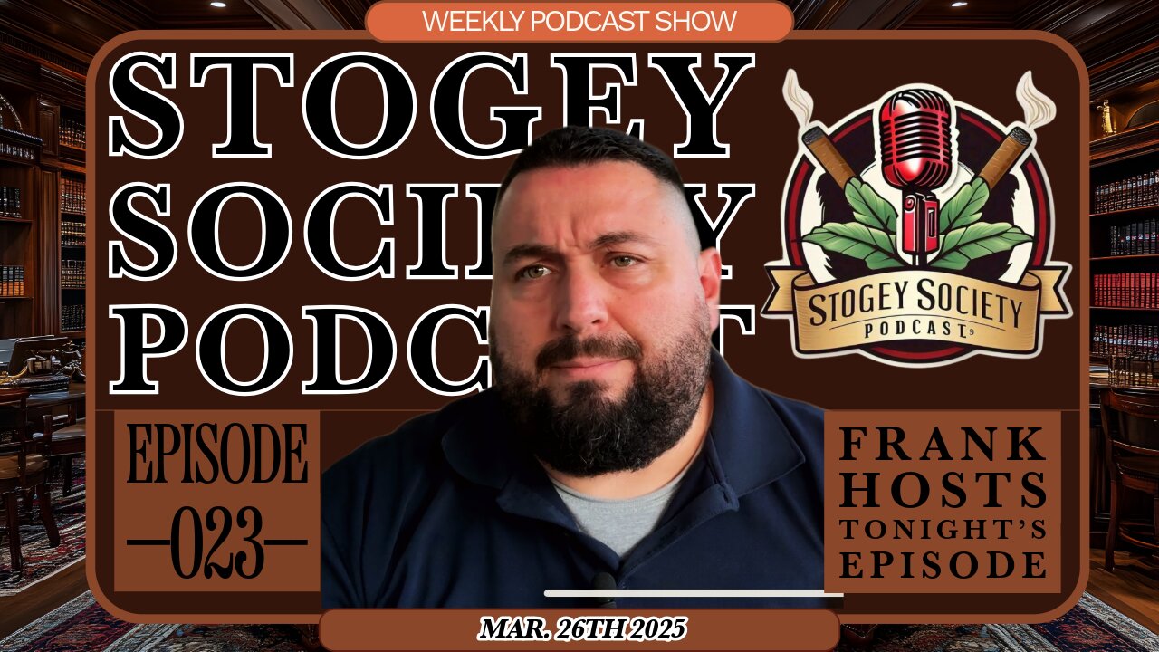 Stogey Society Podcast - Episode 23