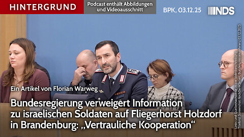 Regierung verweigert Information zu israelischen Soldaten auf Fliegerhorst in Brandenburg BPK HG