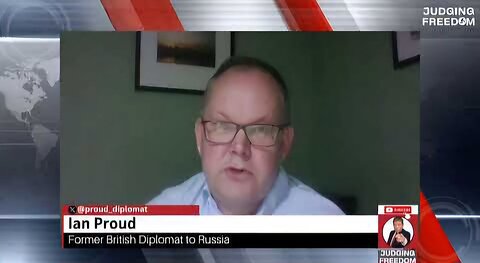 Ian Proud (Fmr. British Diplomat) : Why Britain Wants War!