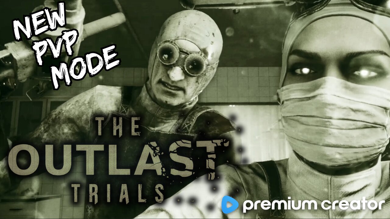 BRAND NEW PVP MODE 😱 THE OUTLAST TRIALS 💀 DEAD BY DAYLIGHT | I APPRECIATE THE SUPPORT💙