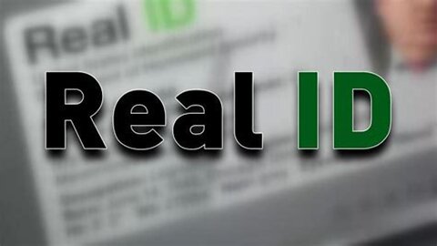 Federal Control Enforcement Real ID Trojan Horse Total Surveillance & toward vaccine passport