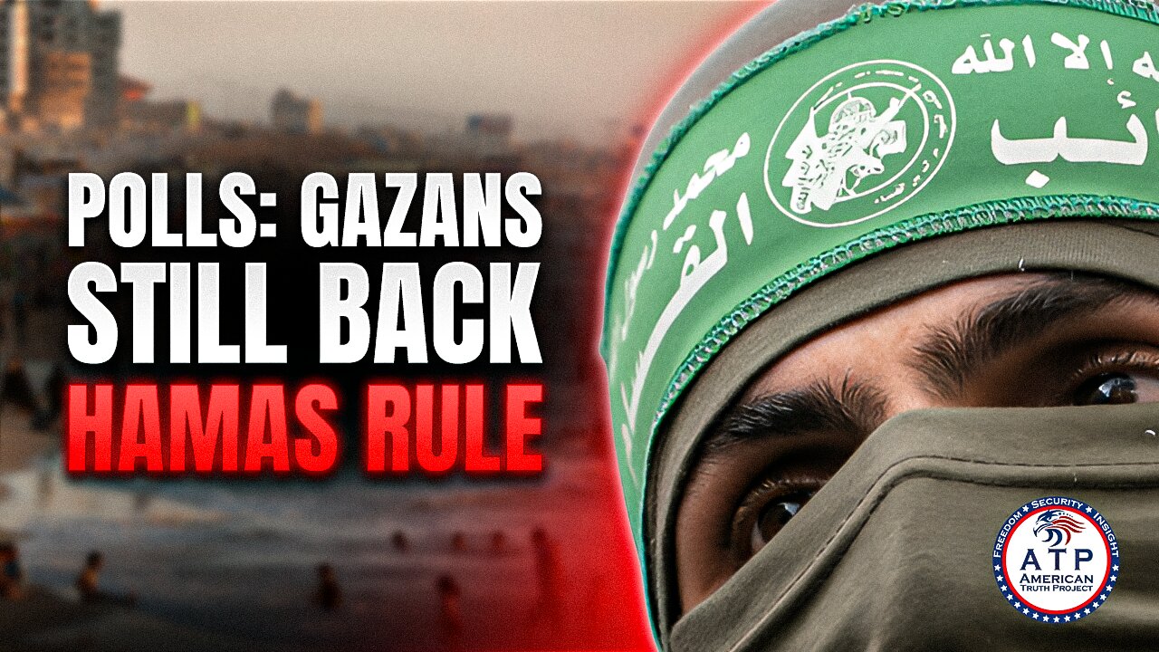 WHILE WORLD DEMANDS PEACE, POLLS SHOW MANY GAZANS STILL SUPPORT HAMAS RULE