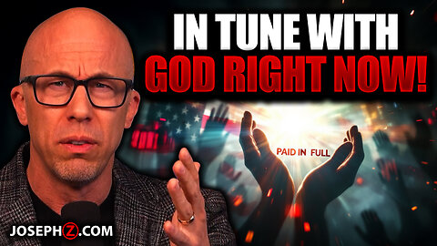 What It Means to Be in Tune With God Right Now | Voice of God with Joseph Z
