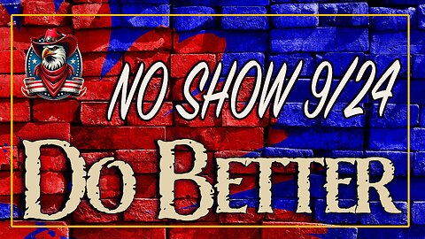 SEP 24 | NO SHOW