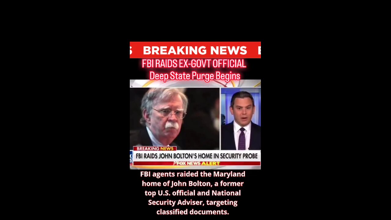 🚨FBI RAIDS EX-GOVT OFFICIAL🚨 John Bolton