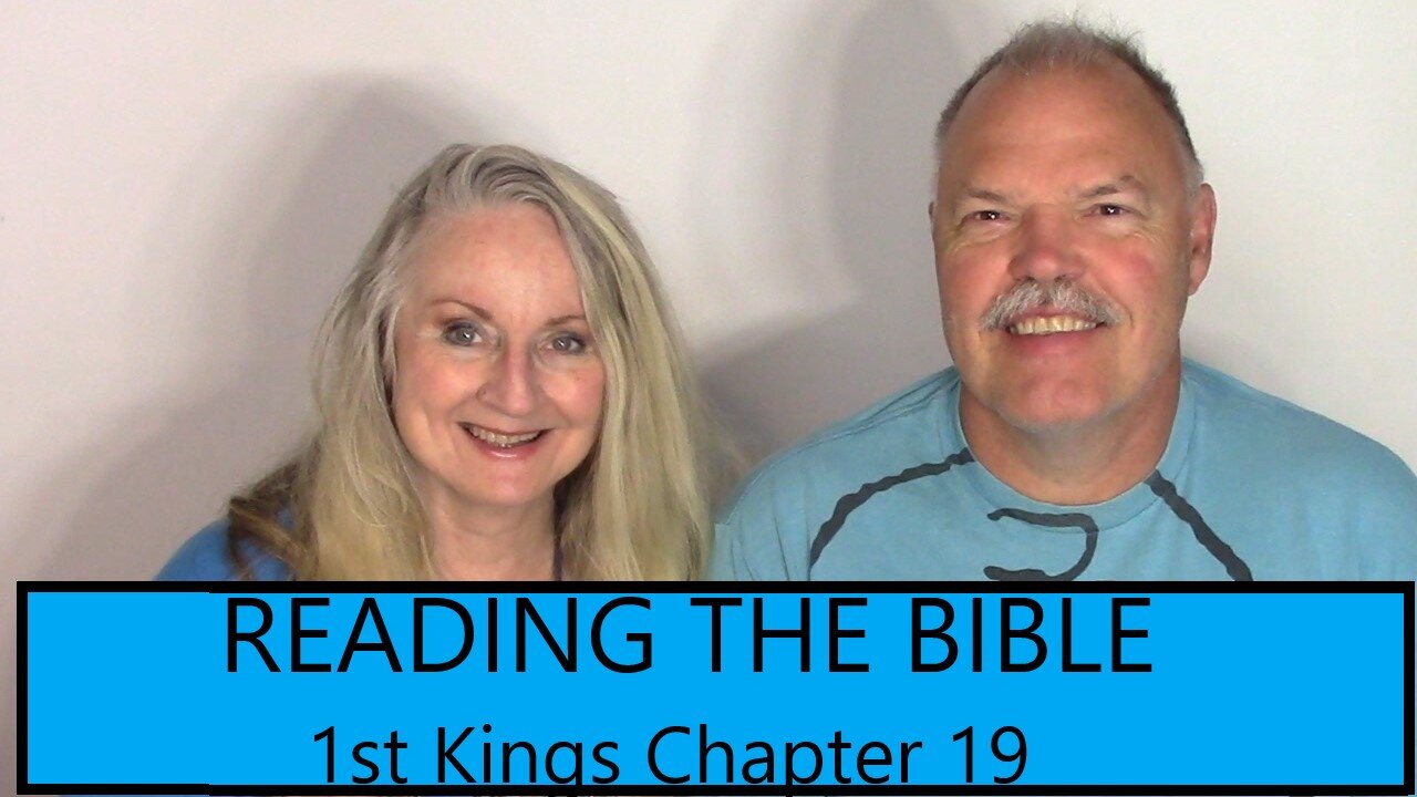 READING THE BIBLE-1st Kings Chapter 19