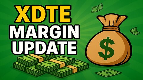 XDTE Margin Strategy Update