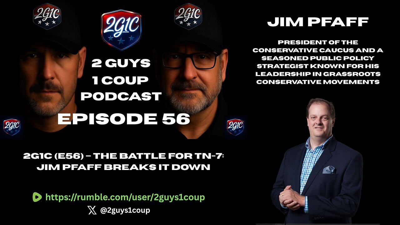 2G1C (E56) – The Battle for TN-7: Jim Pfaff Breaks It Down