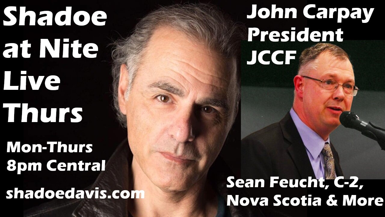 August 7th/2025- with John Carpay President Justice Centre for Constitutional Freedoms