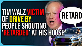 Tim Walz Victim of DRIVE BY, People Shouting “RETARDED” At His House