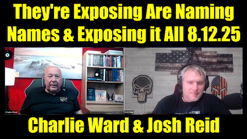 They're Exposing Are Naming Names & Exposing it All. 8-12-25-AT-2PM-CST-05T-EST