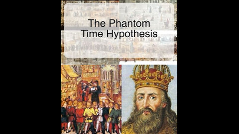 The Phantom Time Hypothesis: Did They Add 1,000 Years to History?