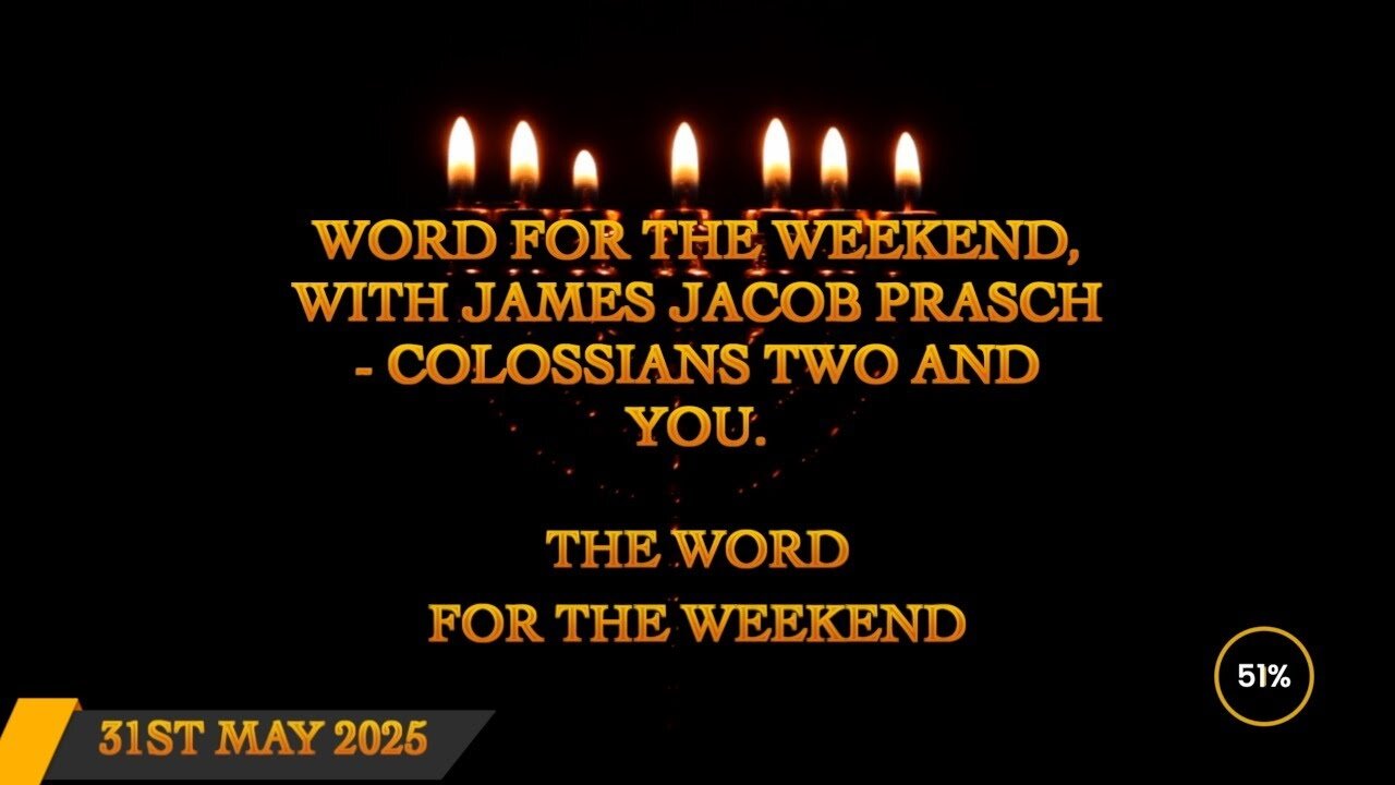 Word for the Weekend - Colossians 2 and You