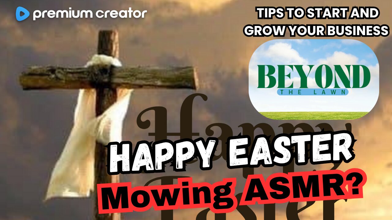 Easter Mowing ASMR??