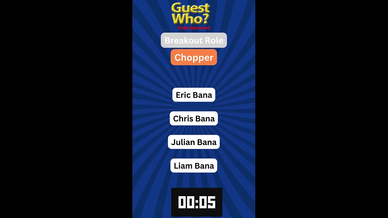 Guest This Actor #284 Like A Quick Quiz? | Chopper