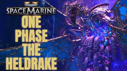 How to One-Phase the Heldrake in Space Marine 2 | Reliquary Operation Quick Guide