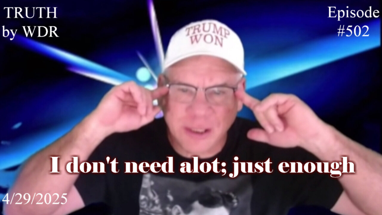 I don't need alot, just enough - TRUTH by WDR - Ep. 502 Music Video Preview