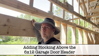 Building the Shop - Part 67 - Adding Header Blocks for Framing Inspection