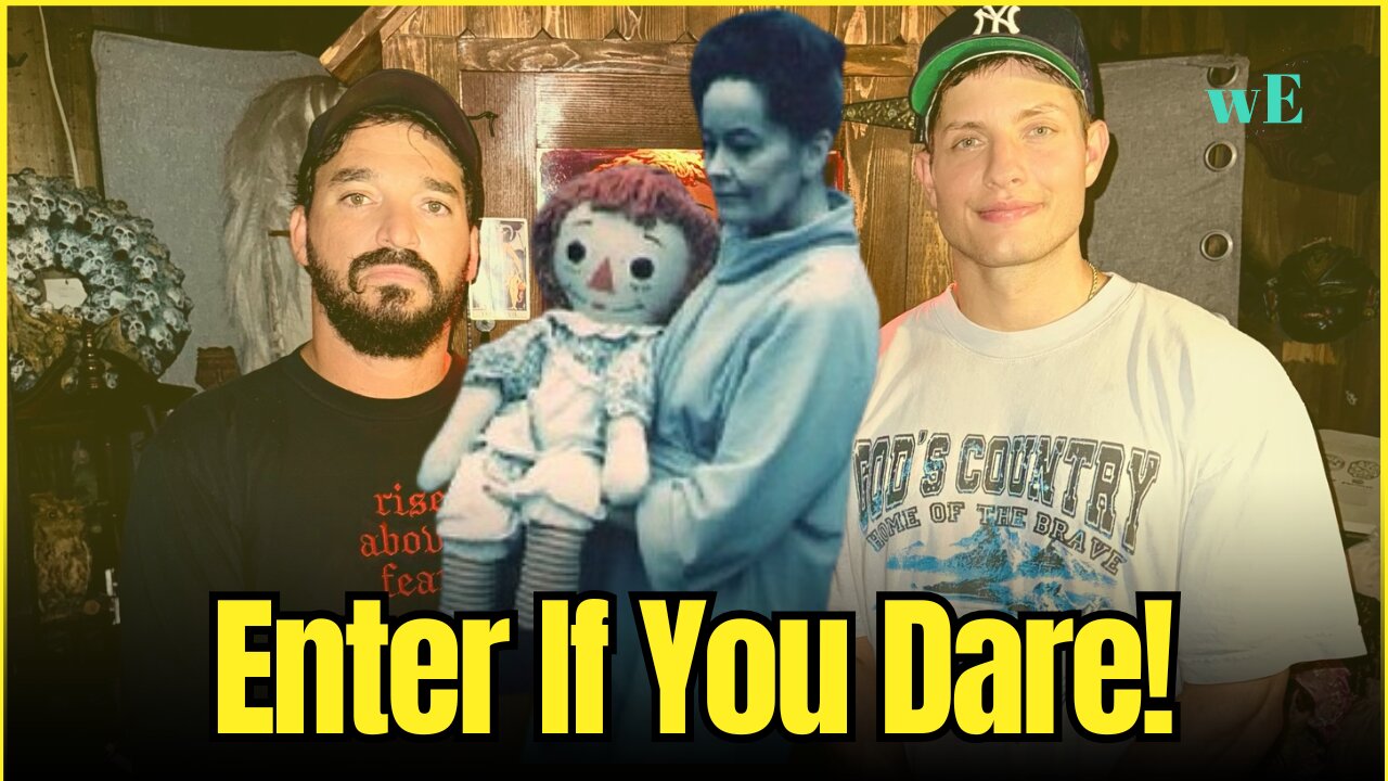 Annabelle’s New Owners? Matt Rife & Elton Castee Buy Warren’s Occult Collection