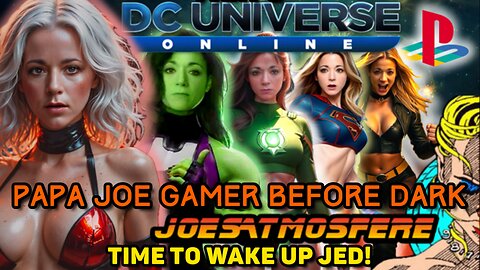 Papa Joe Gamer Before Dark: DC Universe Online on Memorial Day, Cocktails & Fails!