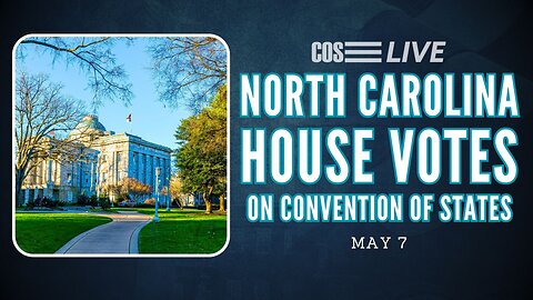 North Carolina House VOTES on Convention of States | COS LIVE
