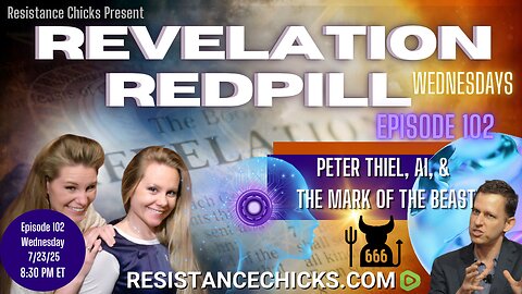 Revelation Redpill 102: Peter Thiel, AI, & the Mark of the Beast