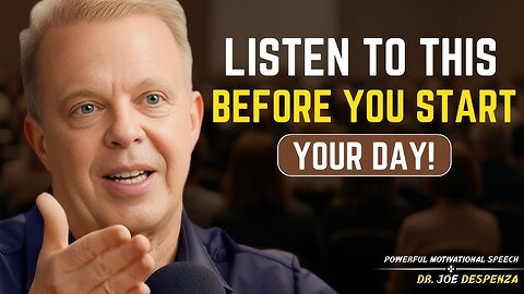 WATCH THIS EVERY DAY - Motivational video By Dr. Joe Dispenza