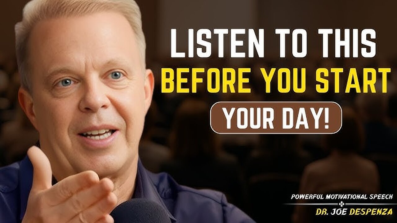 WATCH THIS EVERY DAY - Motivational video By Dr. Joe Dispenza
