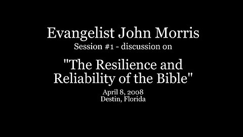 “The Resilience and Reliability of the Bible”